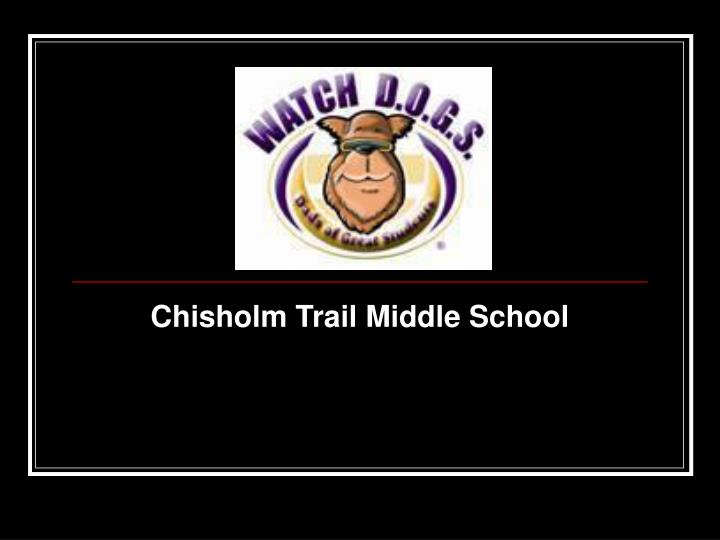 PPT - Chisholm Trail Middle School PowerPoint Presentation, free 