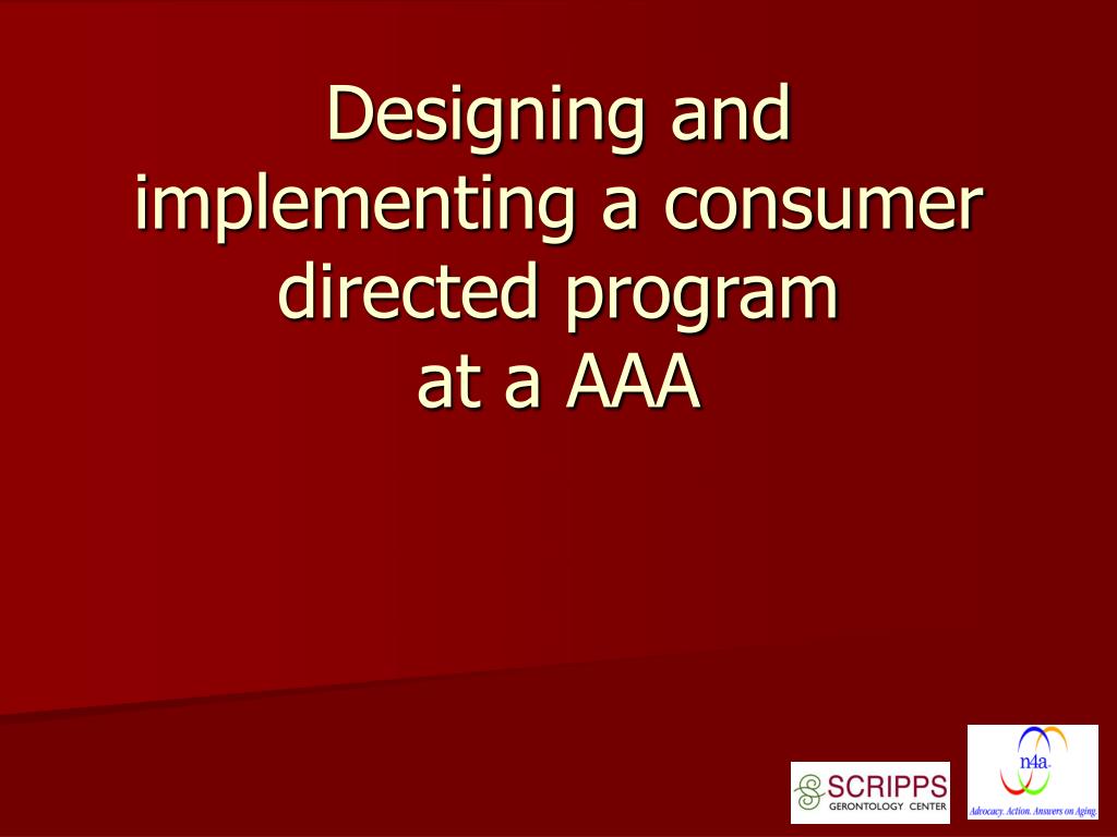 PPT - Creating a Consumer Direction Program for Area Agencies on Aging ...