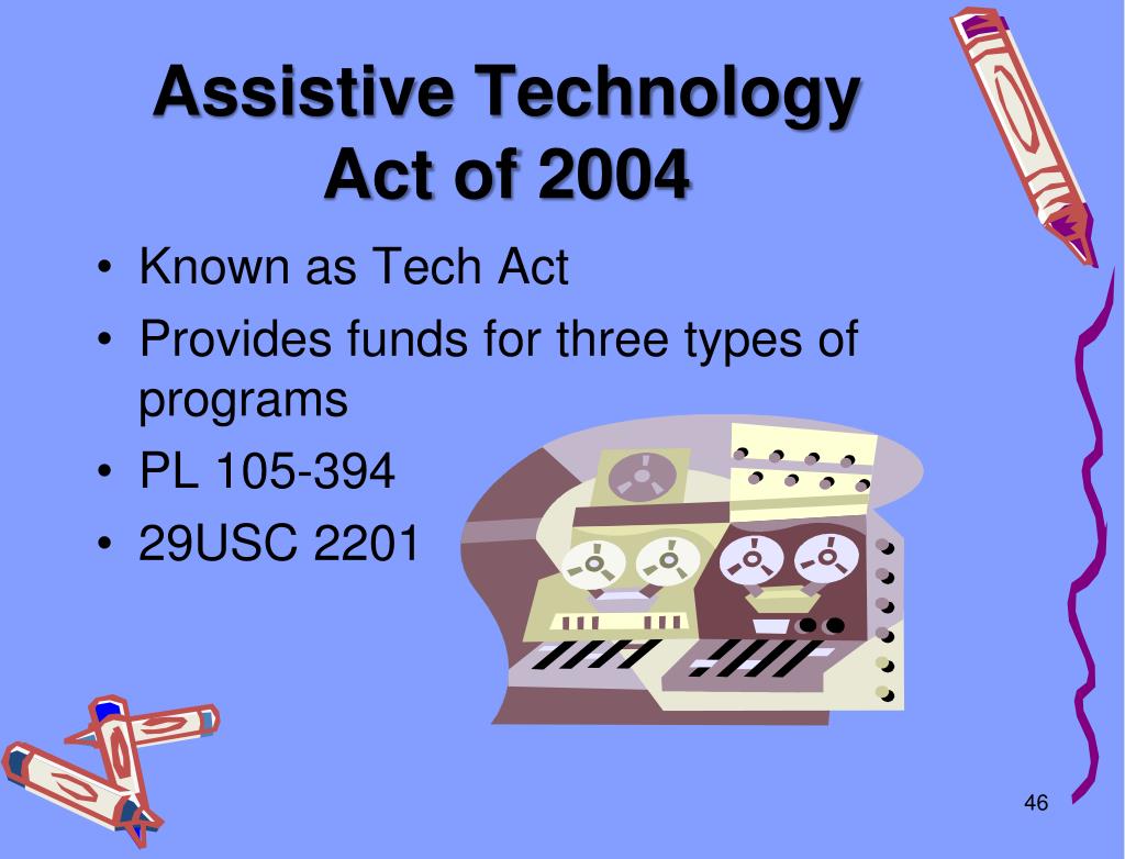 PPT THE IEP Process With A Focus On Transition And Assistive   Assistive Technology Act Of 2004 L 