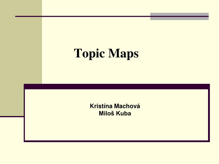 presentation on topic maps