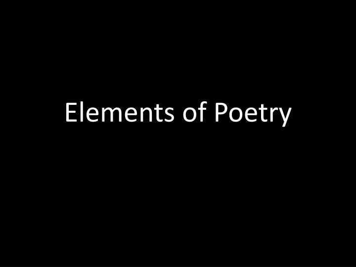 elements of poetry ppt