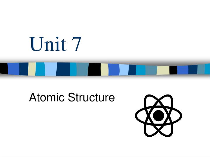 PPT - Unit 7 PowerPoint Presentation, free download - ID:3514120