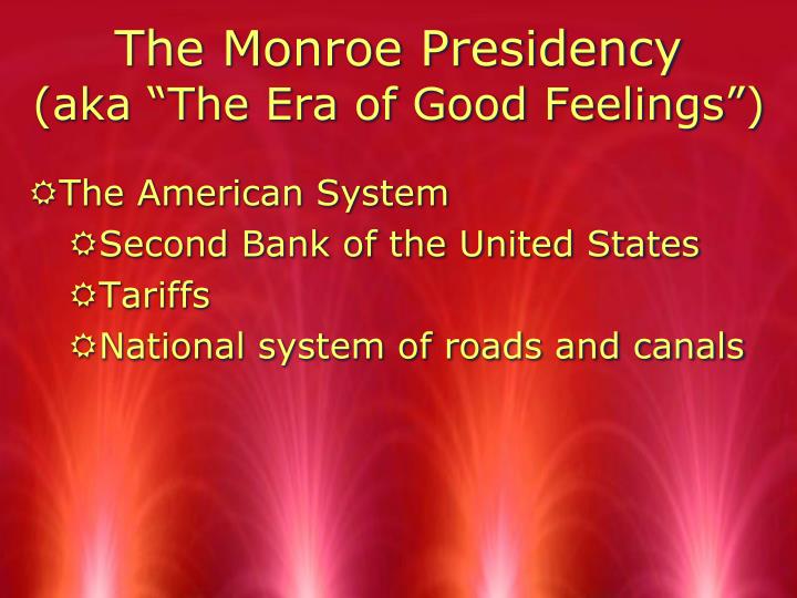 discuss nationalism in the era of good feelings essay Era of good feeling essay - 1817 to 1825—a period of time that oversaw the presidency of the 5th us president, james monroe, whose term in office later became known as. discuss nationalism in the era of good feelings essay Era of good feeling essay - 1817 to 1825—a period of time that oversaw the presidency of the 5th us president, james monroe, whose term in office later became known as.