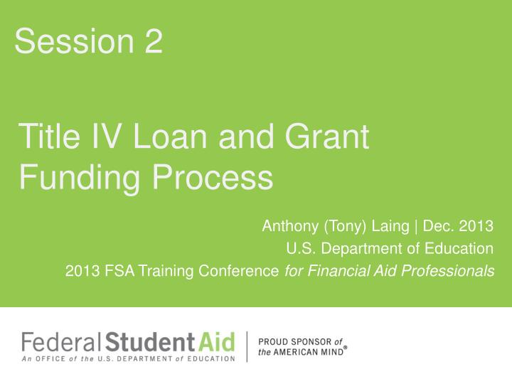 title iv loan and grant funding process n.