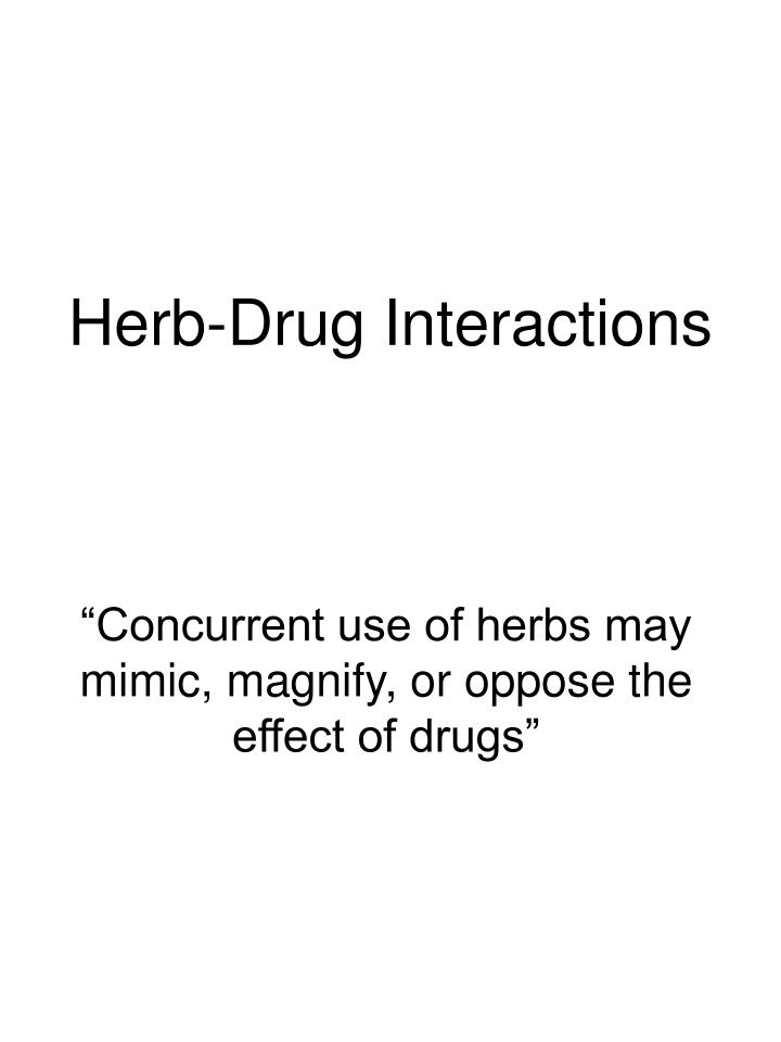 PPT HerbDrug Interactions PowerPoint Presentation, free download ID3518856