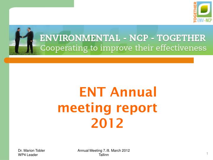PPT ENT Annual meeting report 2012 PowerPoint Presentation, free