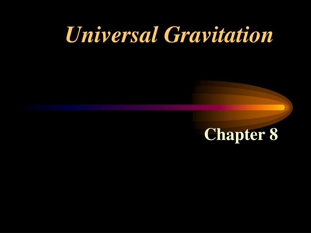 Ppt Universal Gravitation Powerpoint Presentation Free Download Id3521009 2329