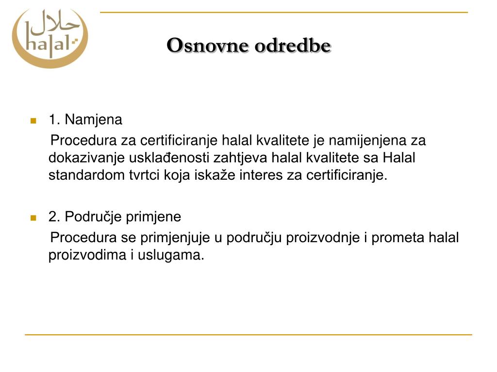 PPT - ISLAMSKA ZAJEDNICA U HRVATSKOJ CENTAR ZA CERTIFICIRANJE HALAL ...