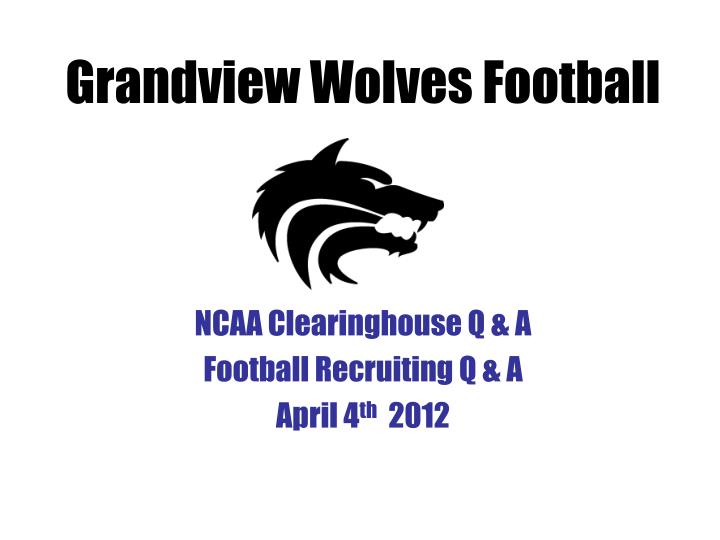 PPT Grandview Wolves Football PowerPoint Presentation, free download