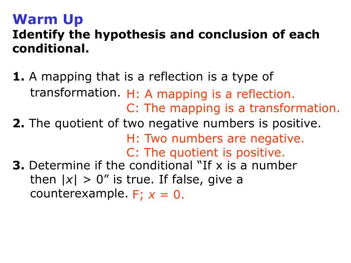 identify the hypothesis and conclusion of the following conditional statements