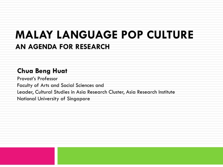 Ppt Malay Language Pop Culture An Agenda For Research Powerpoint Presentation Id 3523528