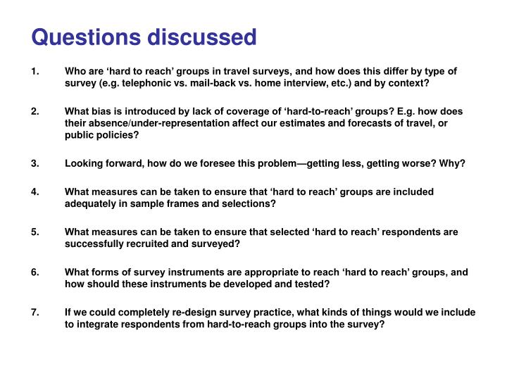 Ppt Workshop B7 Surveying Hard To Reach Groups Powerpoint - questions discussed