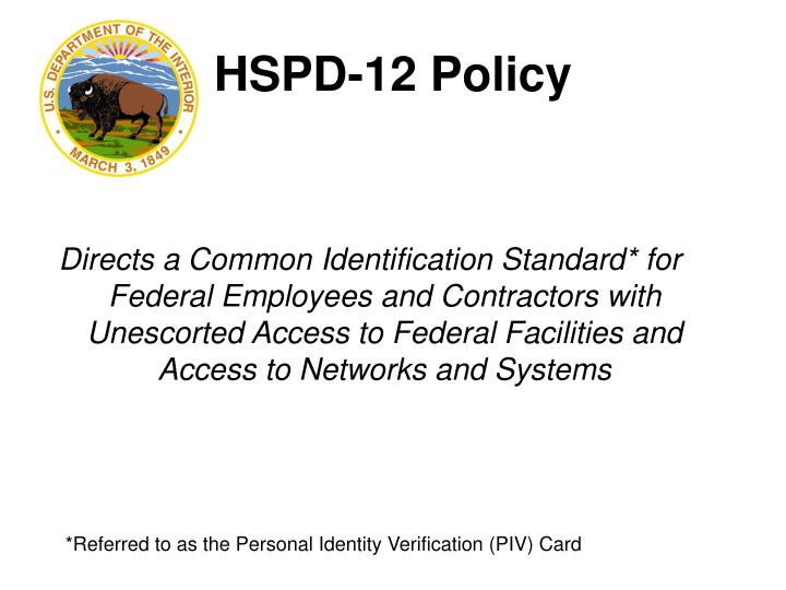 PPT Homeland Security Presidential Directive12 (HSPD12) Previously