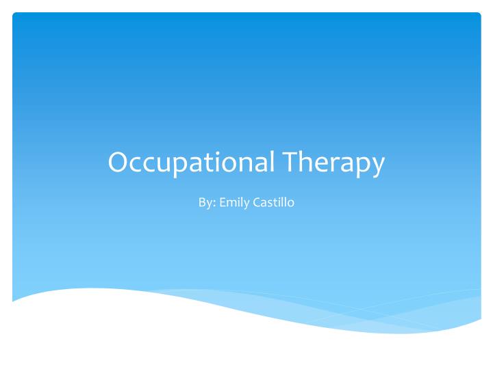 occupational therapy n.
