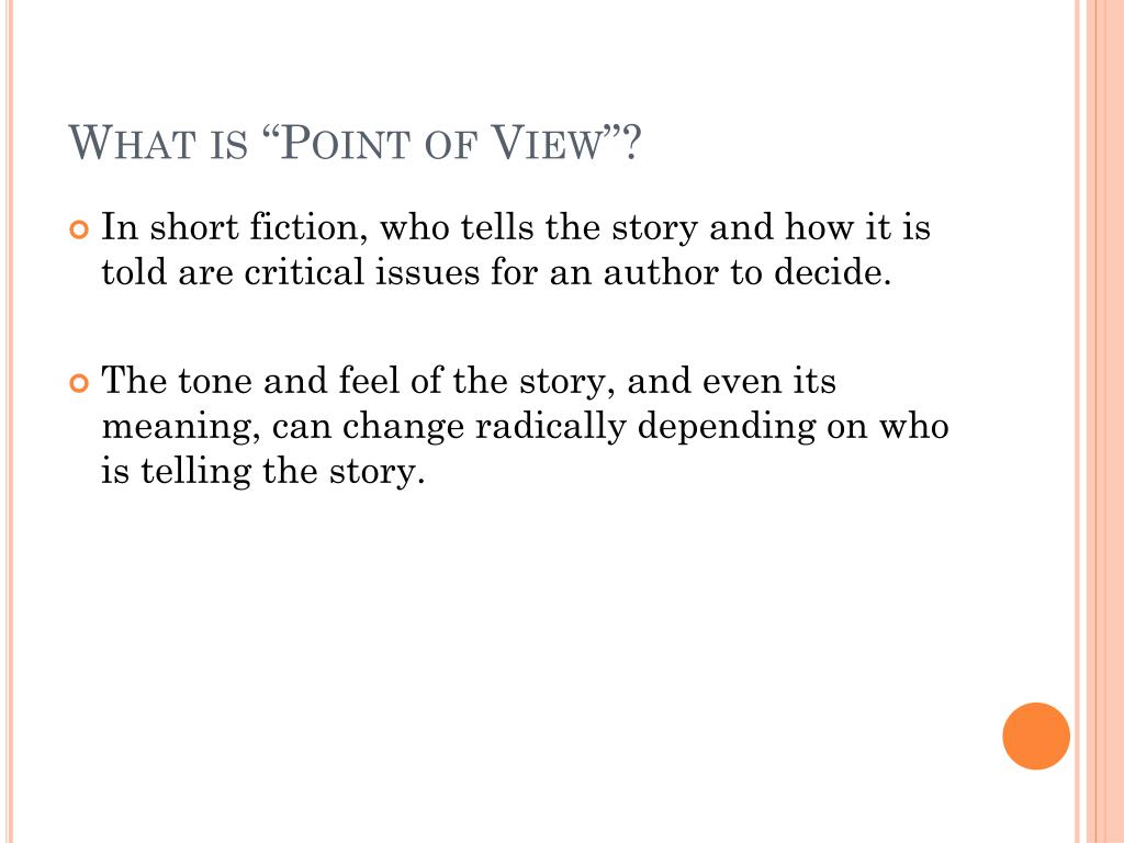 PPT - Point of View PowerPoint Presentation, free download - ID:3527879