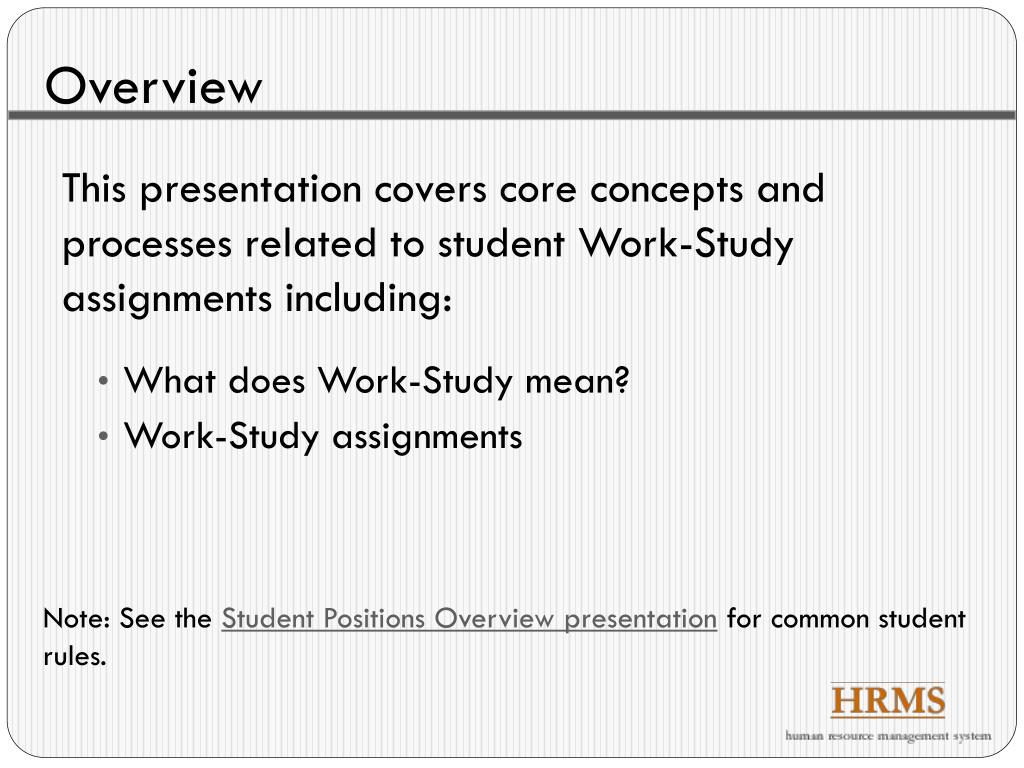 PPT HRMS Student Positions WorkStudy PowerPoint Presentation, free download ID3528889