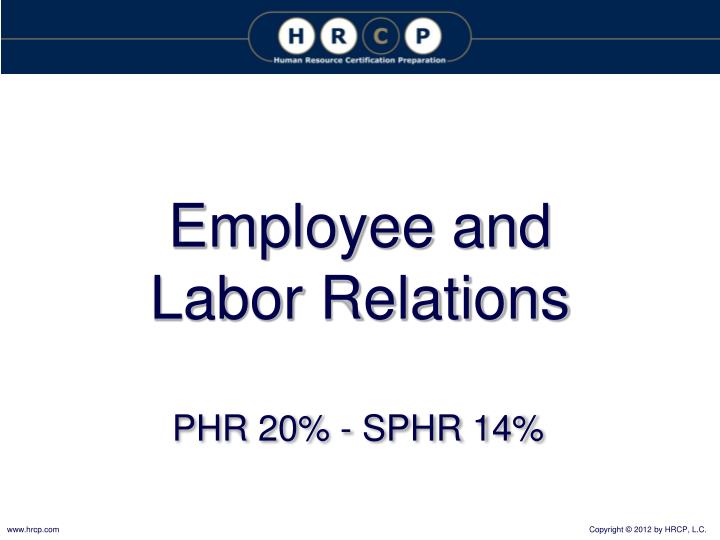 PPT - Employee And Labor Relations PowerPoint Presentation, Free ...