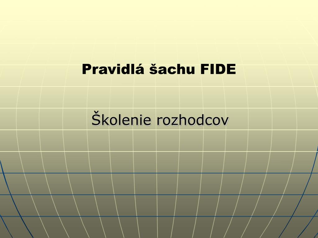 PPT - Pravidlá šachu FIDE PowerPoint Presentation, free download -  ID:3529220