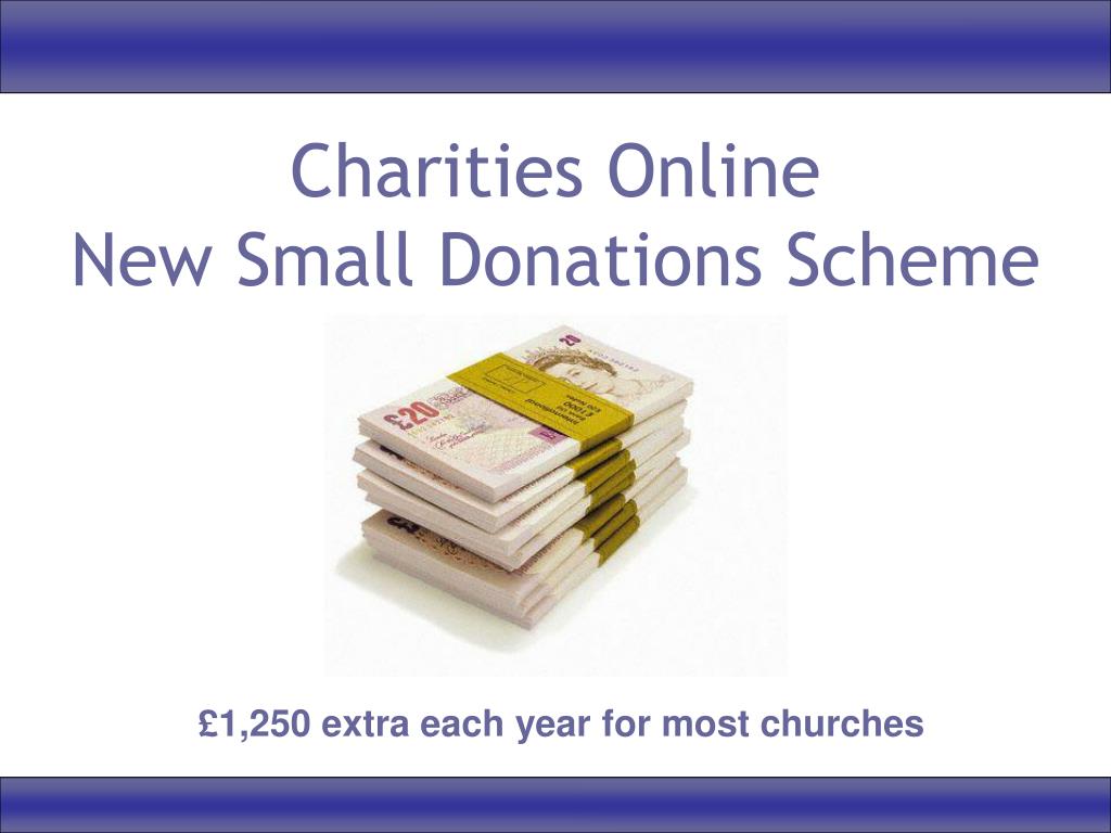 PPT Charities Online New Gift Aid claim process PowerPoint