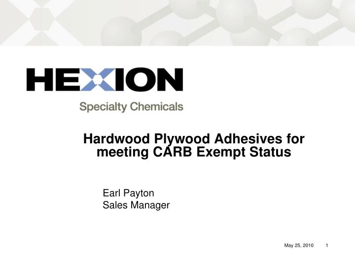 hardwood plywood adhesives for meeting carb exempt status n.