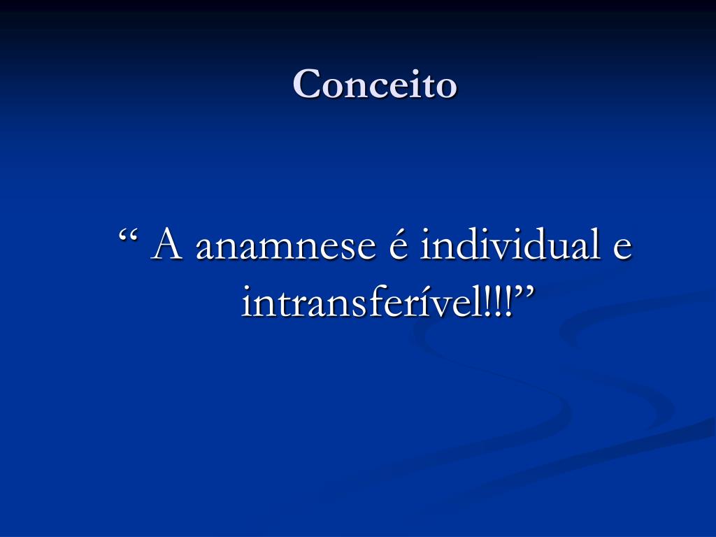 PPT - História Clínica - Anamnese PowerPoint Presentation, free download -  ID:742363