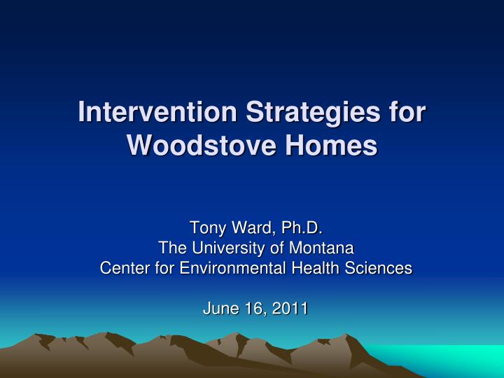 intervention strategies for woodstove homes n.