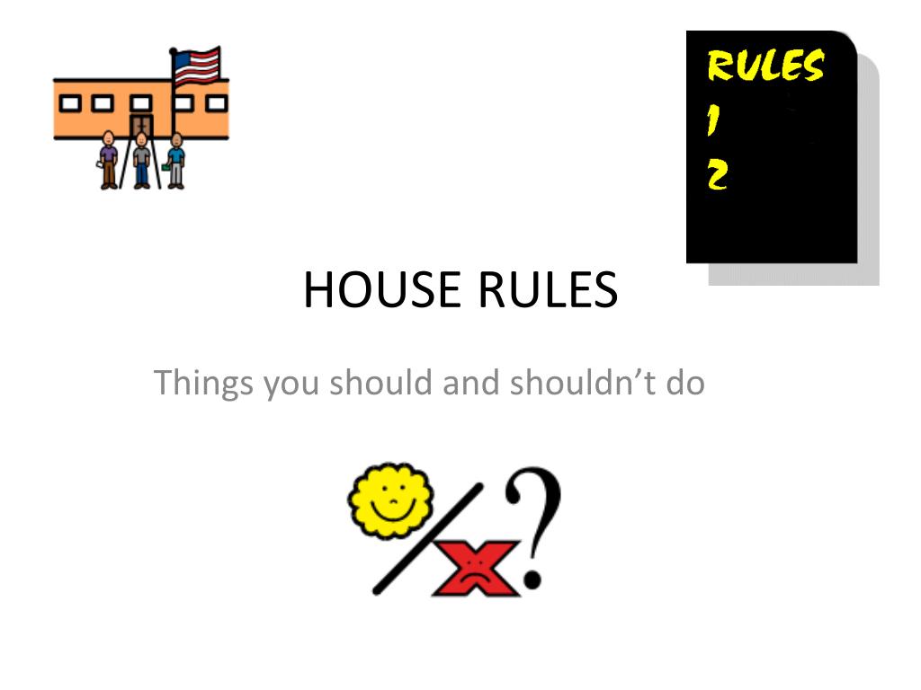 house rules powerpoint presentation