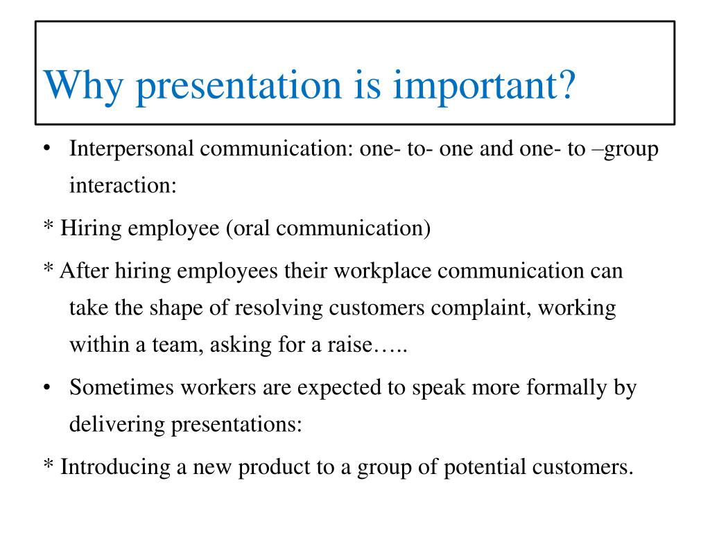 outline why personal presentation is important for the workplace