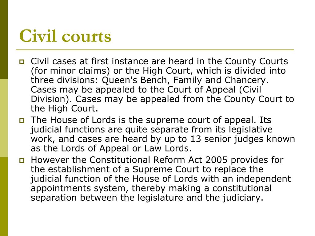 Civil system. Legal System of the uk. Civil Court. Chancery Division of the High Court. The Civil Division of the Court of appeal.