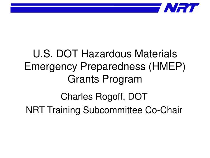 PPT U.S. DOT Hazardous Materials Emergency Preparedness (HMEP) Grants