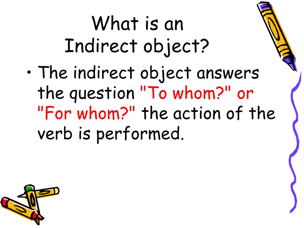 ppt-indirect-objects-and-indirect-object-pronouns-powerpoint-presentation-id-3549806