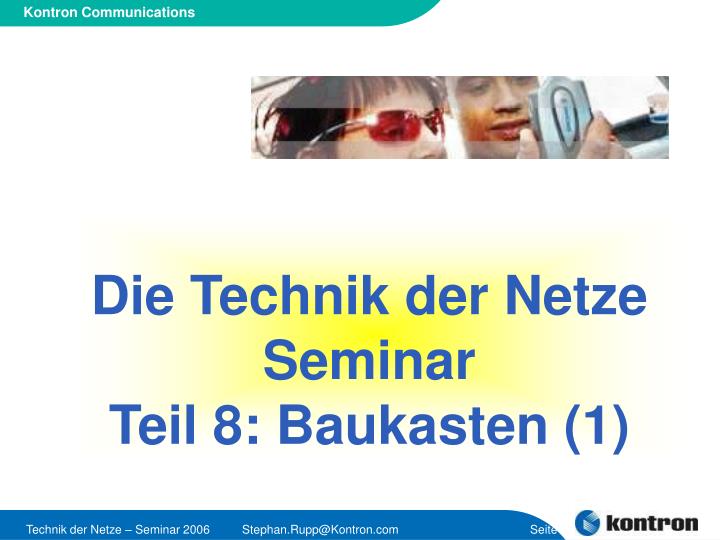 PPT - Die Technik der Netze Seminar Teil 8: Baukasten (1) PowerPoint ...