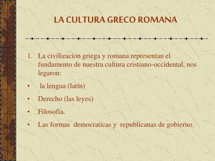 Ppt La Cultura Greco Romana Powerpoint Presentation Free