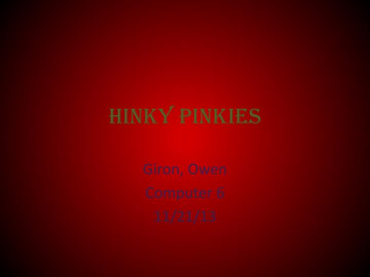 ppt-hinky-pinkies-powerpoint-presentation-free-download-id-3553721
