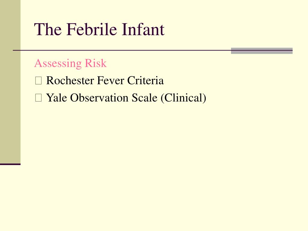 PPT - The Febrile Infant PowerPoint Presentation, free download - ID:3553880