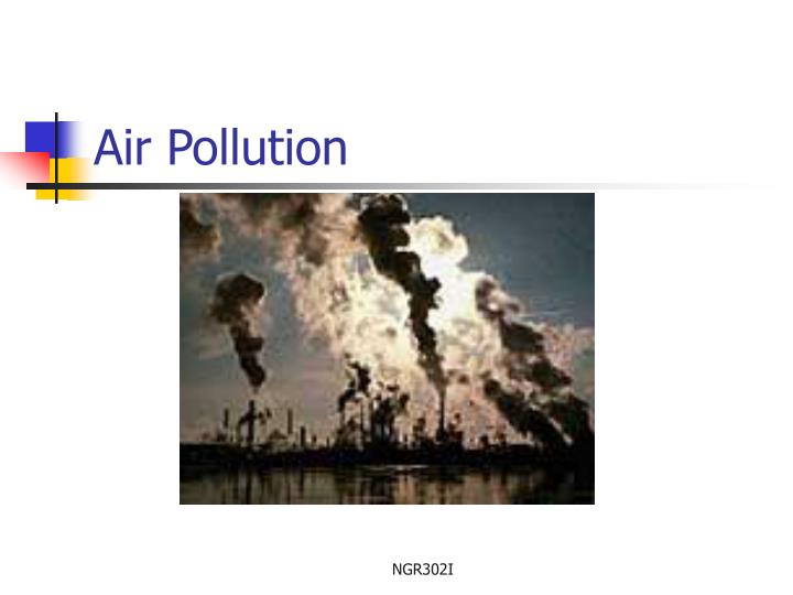 PPT - Air Pollution PowerPoint Presentation, free download - ID:3554406