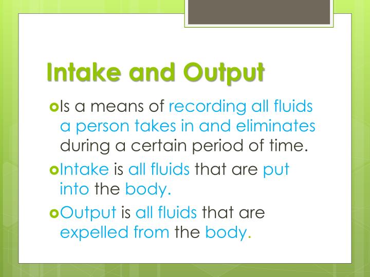 Understanding Intake And Output