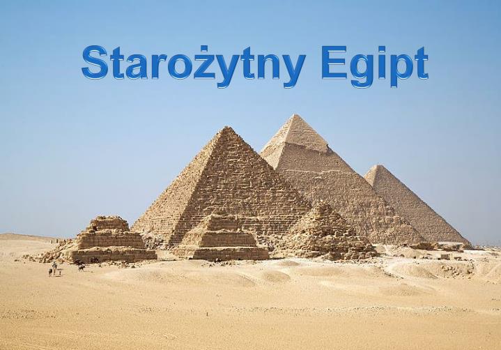 PPT Starożytny Egipt PowerPoint Presentation, free download ID3555822