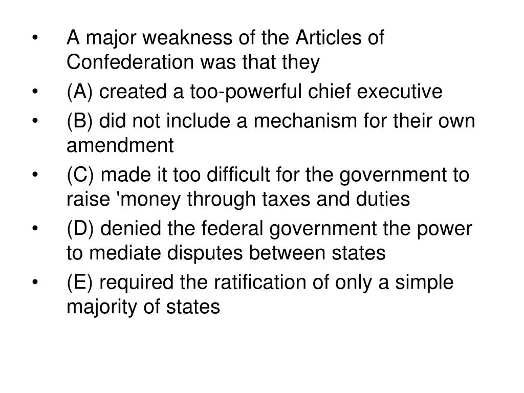 strengths and weakness of articles of confederation