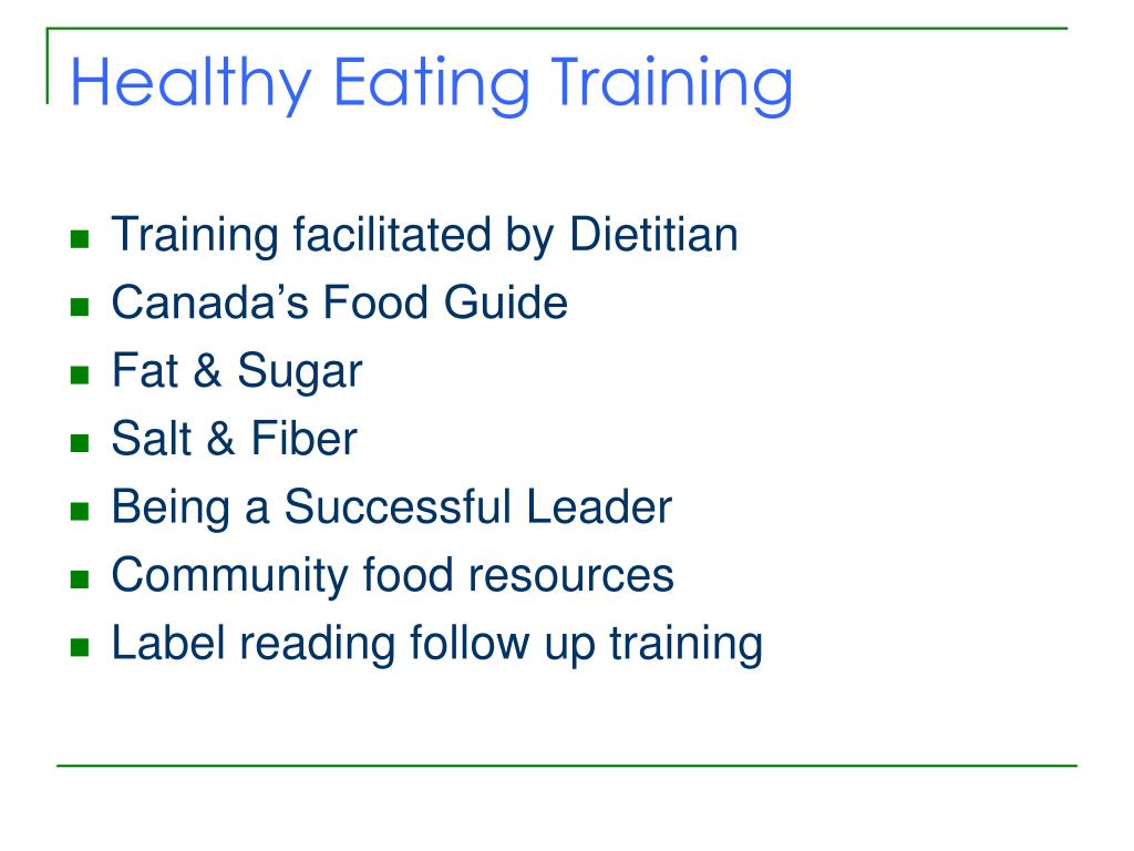 Healthy Eating Training Program Example PPT - Healthy Living Peer Leaders: A sustainable & innovative way to ...