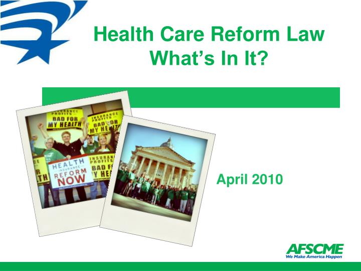 PPT - Health Care Reform Law What’s In It? PowerPoint Presentation ...