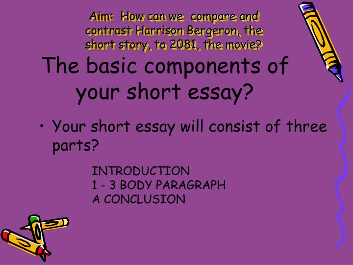PPT The basic components of your short essay? PowerPoint Presentation