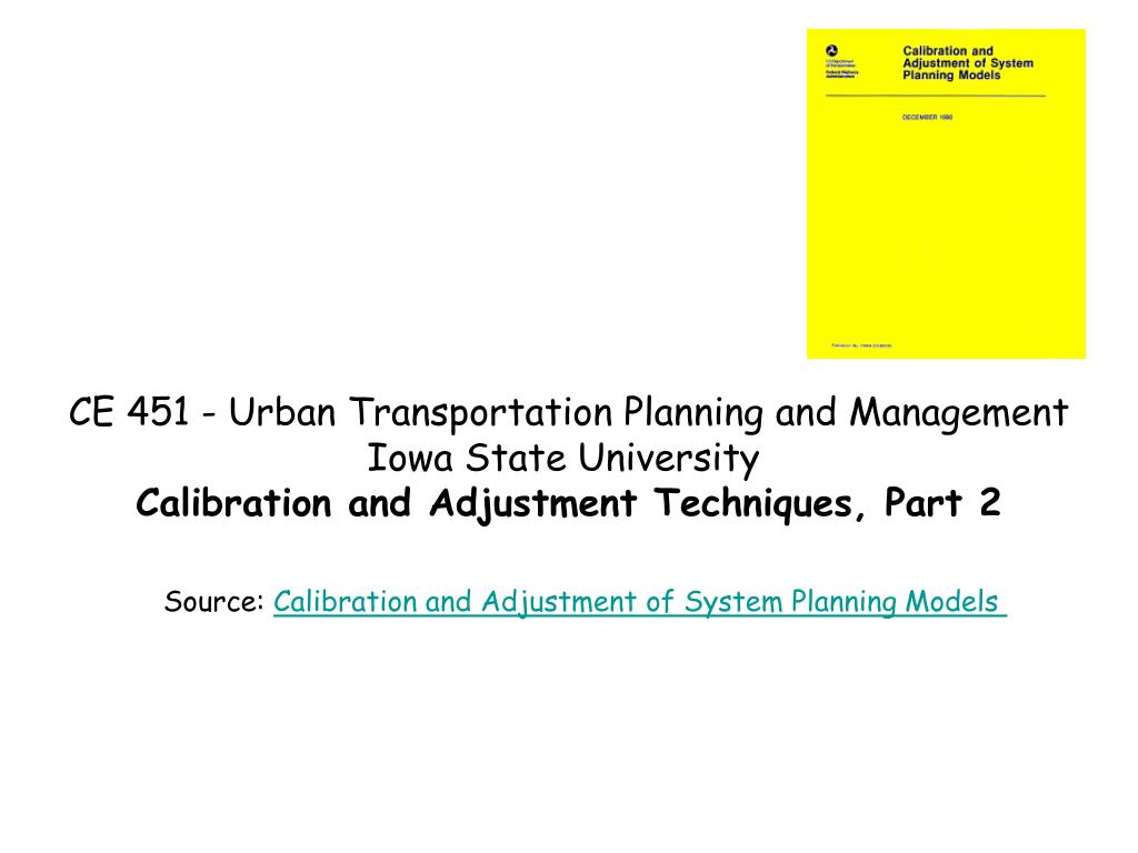 PPT - CE 451 - Urban Transportation Planning and Management Iowa State ...