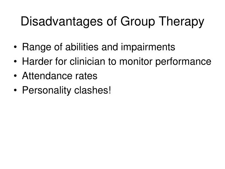 disadvantages of group therapy