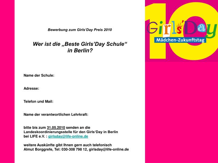 PPT Bewerbung zum Girls‘Day Preis 2010 Wer ist die „Beste Girls’Day