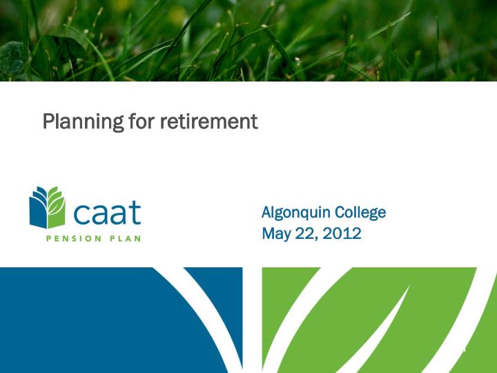 PPT - Planning for retirement PowerPoint Presentation, free download ...