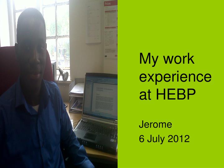 my work experience at hebp n.