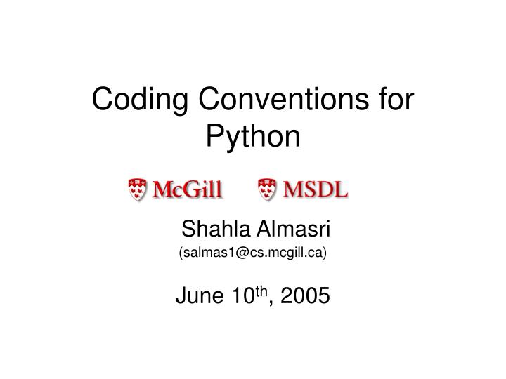 PPT - Coding Conventions for Python PowerPoint Presentation, free ...