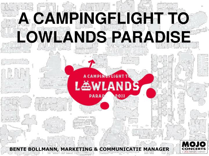 PPT - A CAMPINGFLIGHT TO LOWLANDS PARADISE PowerPoint Presentation