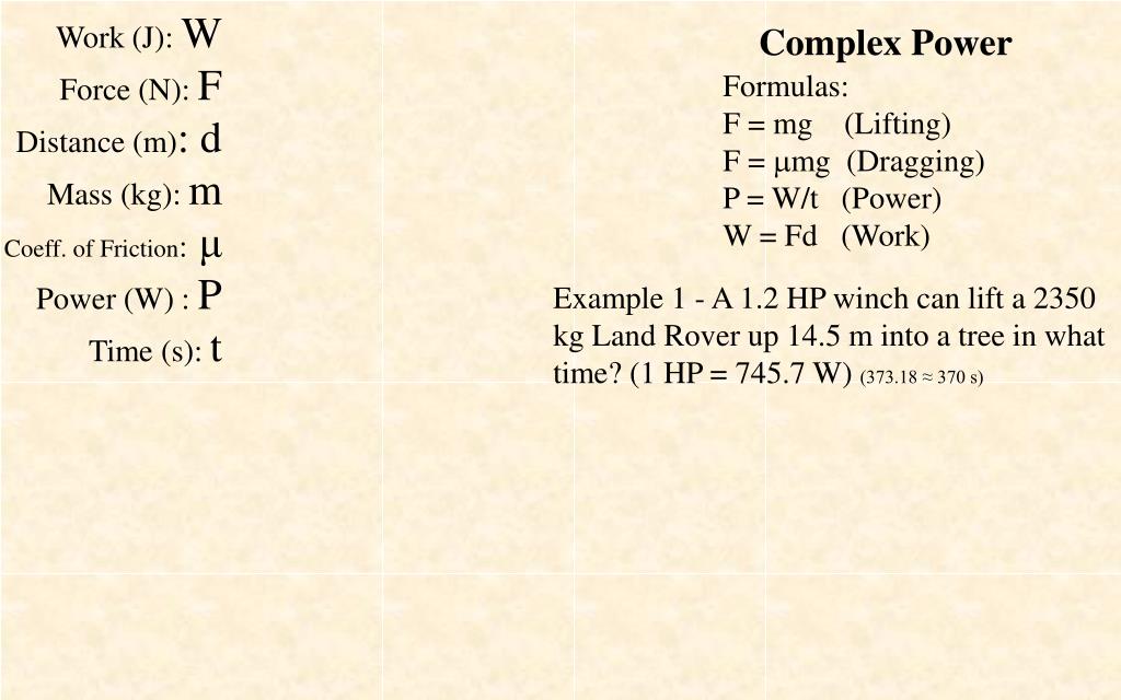 Ppt Formulas F Mg Lifting F Mg Dragging P W T Power W Fd Work Powerpoint Presentation Id